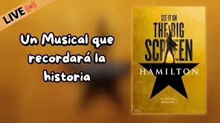 ¿Por qué Hamilton nunca funcionaría en cine?| Si se termina el Cafe Ep 35