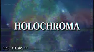 Holochromatic Lifeforms - 