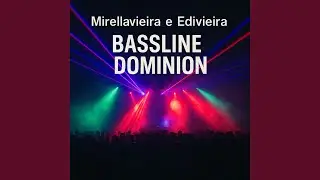 Bassline Dominion