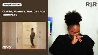 RiStyle's Review: Clipse, Pusha T, Malice - Ace Trumpets (Official Lyric Video) | REACTION