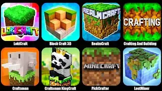 LokiCraft,Block Craft 3D,RealmCraft,Craftsman,Crafting And Building,Craftsman KingCraft