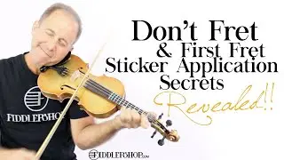 Секреты нанесения наклеек на скрипку &laquo;Don't Fret & First Fret&raquo; РАСКРЫТЫ!!!
