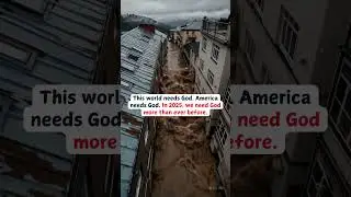 This world needs God.America needs God.In 2025,We need God more than ever before #jesus #shortsvideo