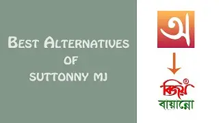 Best Alternatives Of Sutonny Mj || Exclusive Font Matching Tips