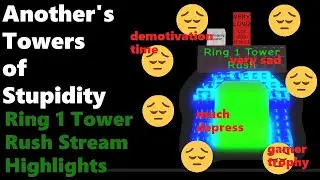 [AToS] Ring 1 Tower Rush Stream Highlights!!!