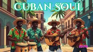 Timeless Cuban Classics &ndash; Son, Bolero & Salsa Traditions
