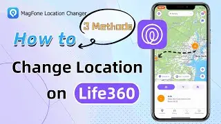 How to Change Location on Life360: 3 Proven Methods (2025 Guide)