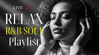 R&B Soul Love Mix &ndash; Smooth & Emotional Songs That Speak to Your Heart