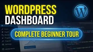 WordPress Dashboard Tutorial for Beginners (2026) – Every Button Explained