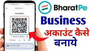 BharatPe Business Account Kaise Banaye | How To Create Bharatpe Merchant Account 2025