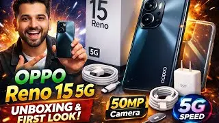 OPPO Reno 15 5G Unboxing 🔥 First Look | Camera, Design & 5G Performance