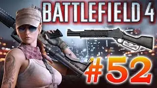 [MARE'S LEG] Battlefield 4 - #52