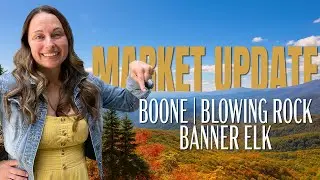 October High Country Real Estate Market Update | Boone, Blowing Rock, and Banner Elk