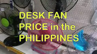 DESK FAN + PRICE IN THE PHILIPPINES