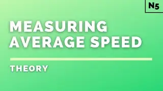 National 5 Physics | Dynamics | Measuring Average Speed | THEORY