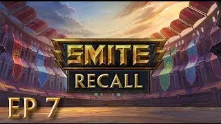 SMITE: Recall #7