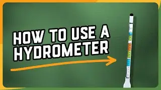 Complete guide to HYDROMETERS! How to measure for ABV in beer, mead, wine and cider