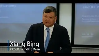Faculty Focus: Xiang Bing, Founding Dean at CKGSB
