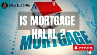 Is Mortgage Halal in Islam? Understanding Islamic Finance Principles #mortage