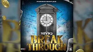 Siviq - Breakthrough (Official Audio)