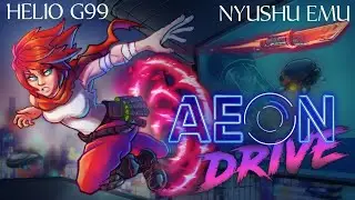 Aeon Drive switch short gameplay test on Nyushu Emulator Helio G99