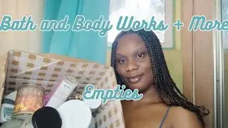 Bath and Body Works and More Empties