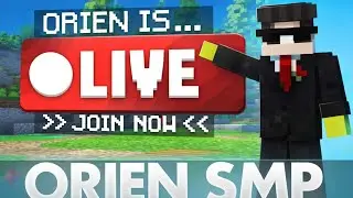Minecraft SMP LIVE || PUBLIC SMP 24/7 JAVA + BEDROCK || PLAYING IN ORIEN SMP  #live