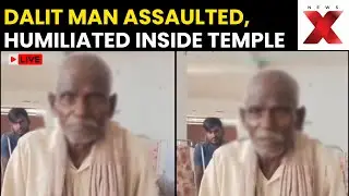 LIVE: Elderly Dalit Man Humiliated in Lucknow Temple, Speaks Out on Assault | NewsX