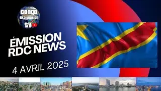 RDC NEWS REBELLES M23 CONFLIT RWANDA-RDC | &Eacute;MISSION RDC NEWS CETV