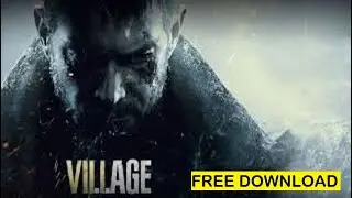 Resident Evil Village Download 🤩 Setup Resident Evil Village For on Mobile (NEW DOWNLOAD 2023) 🆕