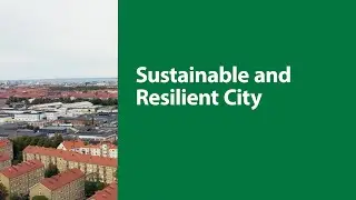 Sustainable and Resilient City