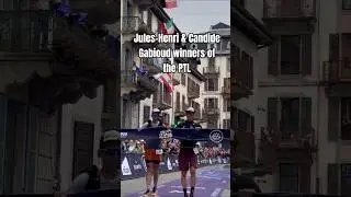 Jules-Henri & Candide Gabioud winners of the PTL #utmb