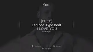 [FREE] Ladipoe Type beat &mdash;  I LOVE YOU