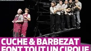 La machine de cirque de Cuche & Barbezat
