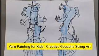 Yarn Painting for Kids | Creative Gouache String Art