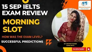 15 SEP IELTS EXAM REVIEW MORNING SLOT | Reading Names | Listening writing | Prediction Successful