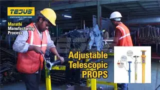 Adjustable Telescopic Prop | Manufacturing Process Step by Step | Tejus Scaffolding Pune Maharashtra