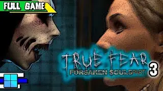 True Fear: Forsaken Souls Part 3 PC Walkthrough | Final Chapter Psychological Full Game