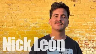 Nick Le&oacute;n @ MAKING TIME ♾️ 2025