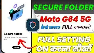 Moto Mobile Secure Folder kaise use kare | Moto secure Folder enable full setting | Moto Secure on