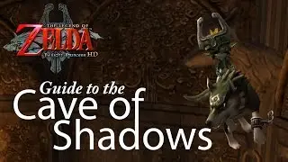 Guide to the Cave of Shadows (Twilight Princess)