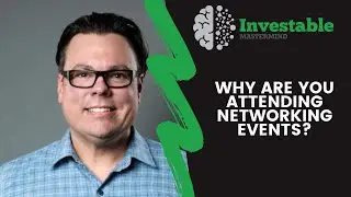 Why Do You Attend Networking Events?