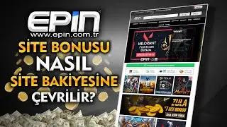 Epin Site Bonusu Nasıl Site Bakiyesine &Ccedil;evrilir?