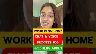 Work From Home Jobs 2025| Freshers Job| Chat & Voice Process Job| #remotework #wfh #workfromhome