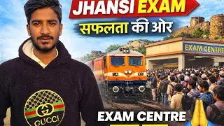 Jhansi Exam Vlog 🚆 | Exam Centre Crowd, Pressure & Reality 🇮🇳