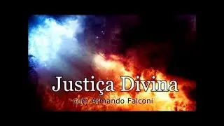 Justiça Divina #01 | Armando Falconi