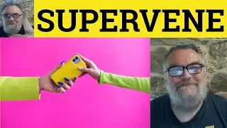 😎 Supervene Meaning - Supervenience Defined - Supervene Examples Philosophy Supervene Supervenience