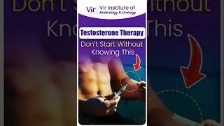 Testosterone Therapy Risks Every Man Must Know Before Starting | virhealth #ytshorts #ytshots #yt