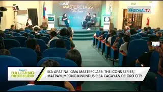 Balitang Bicolandia: 'GMA Masterclass: The Icons Series'