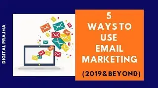 List Building: 5 Ways to use Email Marketing (2019)